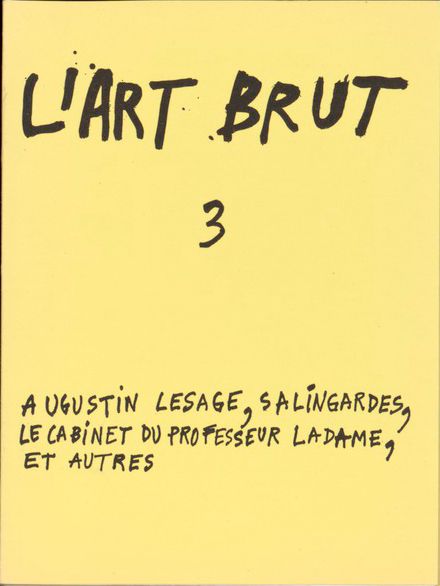 Fascicule3 Fascicule de l'Art Brut N°03