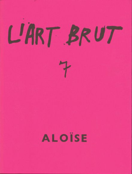 Fascicule7 Fascicule de l'Art Brut N°07