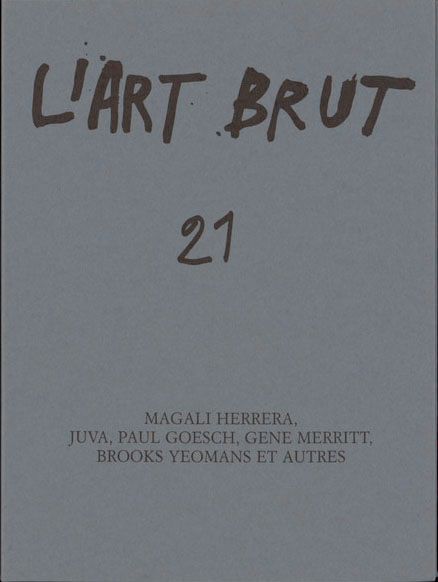 fascicule 21 The Art Brut Fascicle N°21