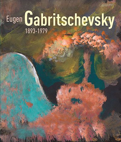 undefined Eugen Gabritschevsky 1893-1979 (edition française)