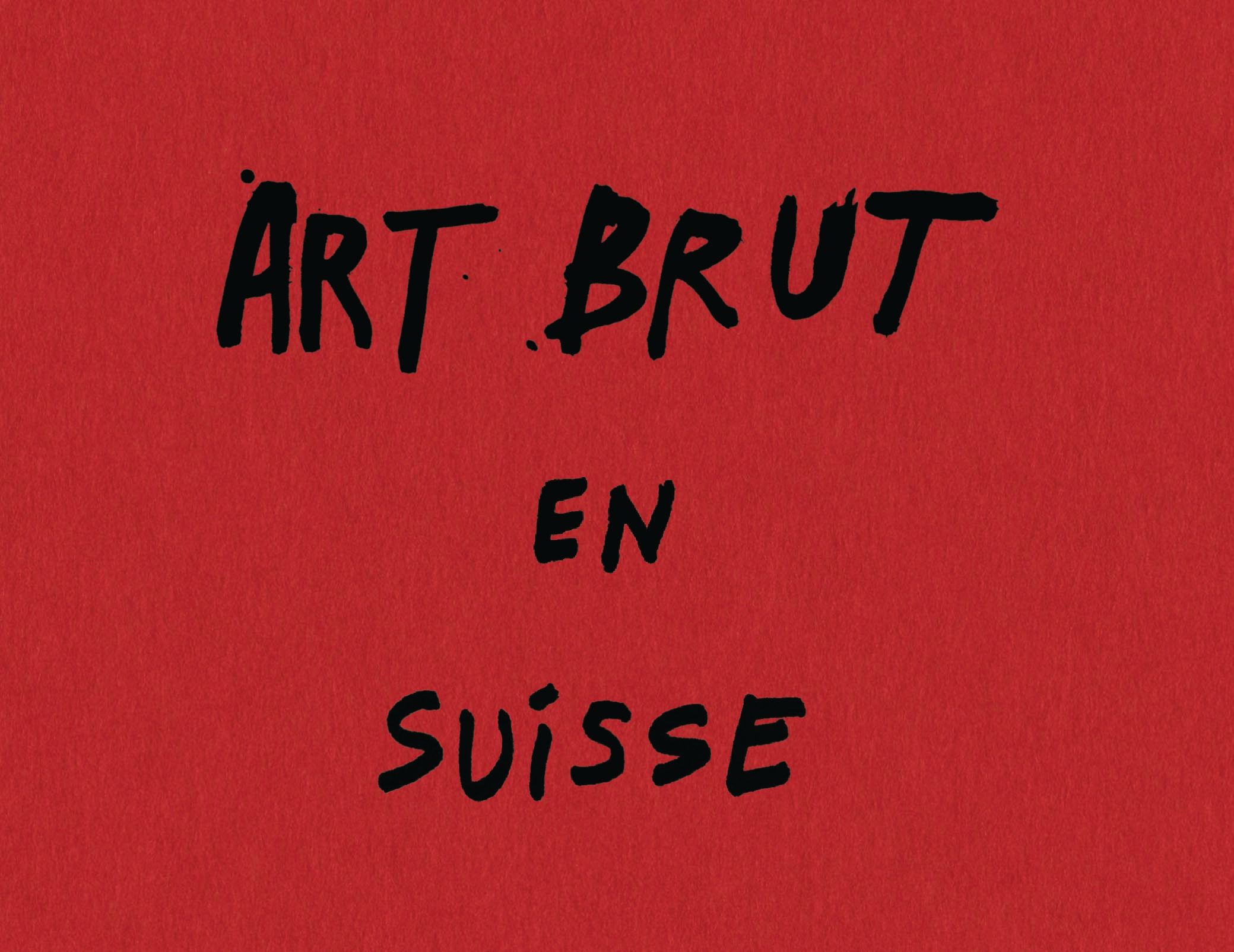 art brut en suisse cover Présentation et dédicace