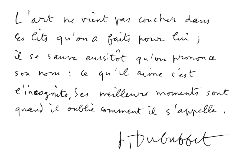 dubuffet citation transparent